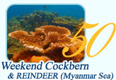 Weekend Cockbern and Reindeer Myanmar Sea 2Days1Night